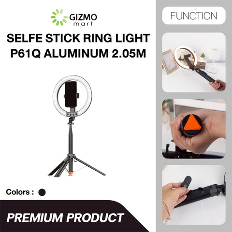 P61Q Aluminum Ring Light Selfie Stick